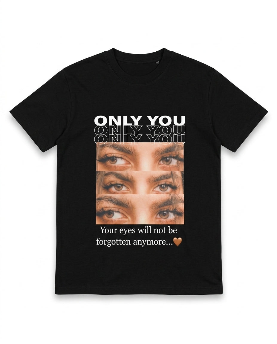 Only You Aesthetic Custom Printed T-Shirt